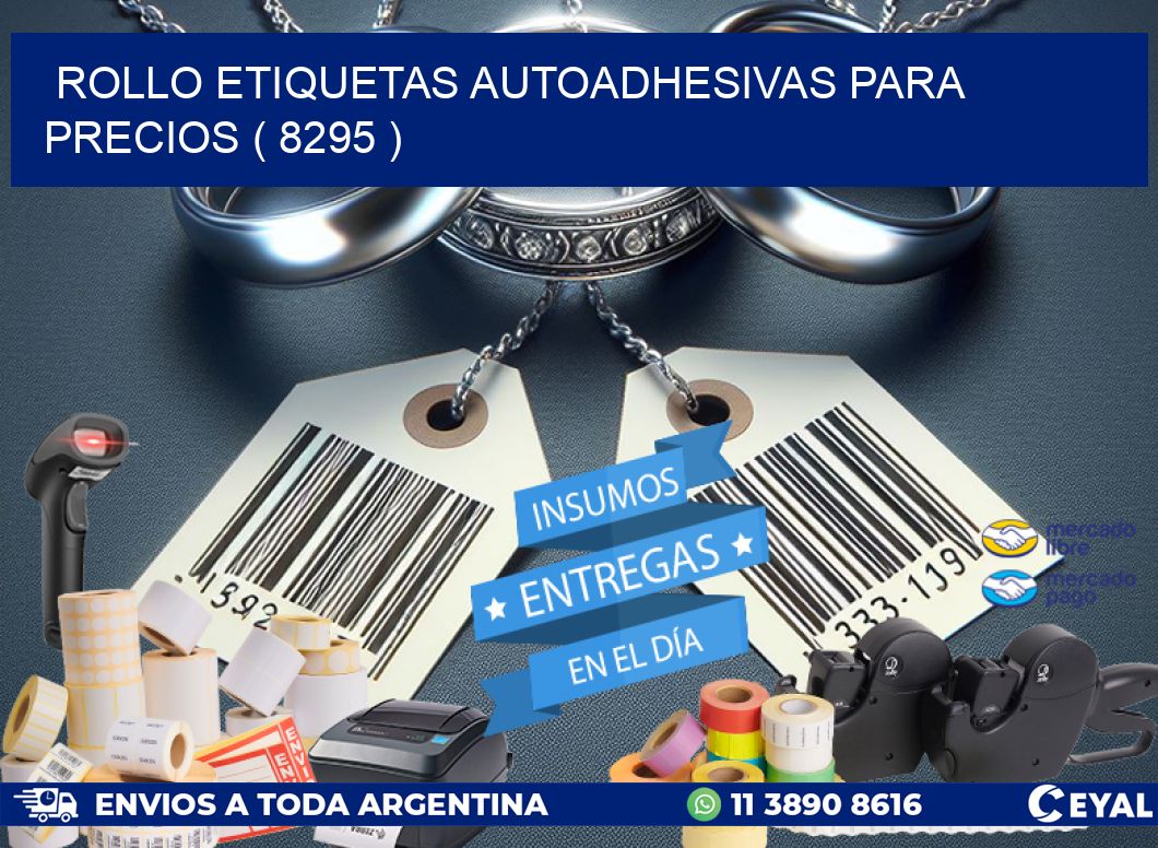 ROLLO ETIQUETAS AUTOADHESIVAS PARA PRECIOS ( 8295 )