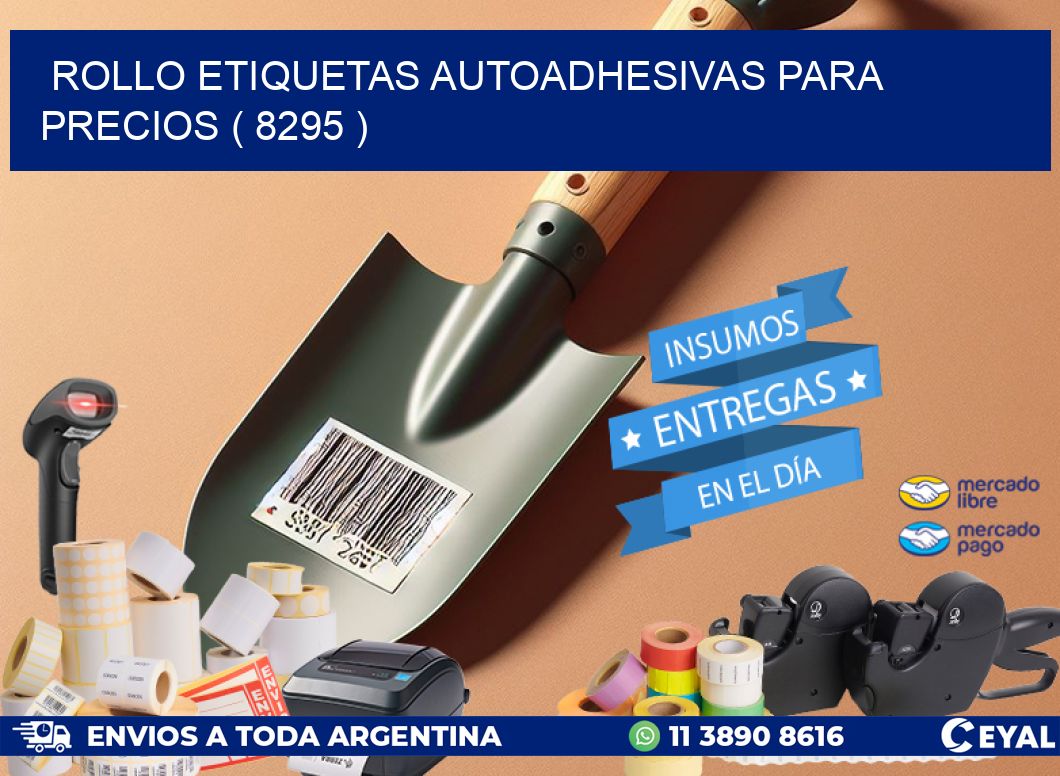 ROLLO ETIQUETAS AUTOADHESIVAS PARA PRECIOS ( 8295 )