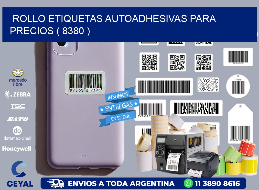 ROLLO ETIQUETAS AUTOADHESIVAS PARA PRECIOS ( 8380 )