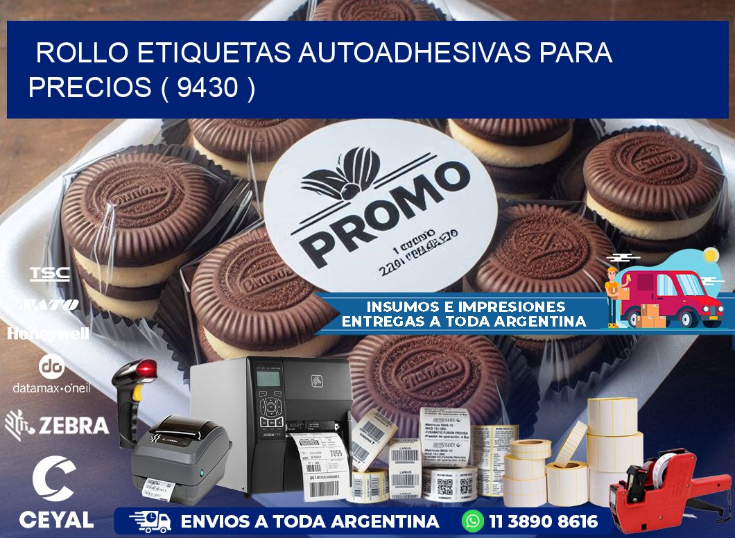 ROLLO ETIQUETAS AUTOADHESIVAS PARA PRECIOS ( 9430 )