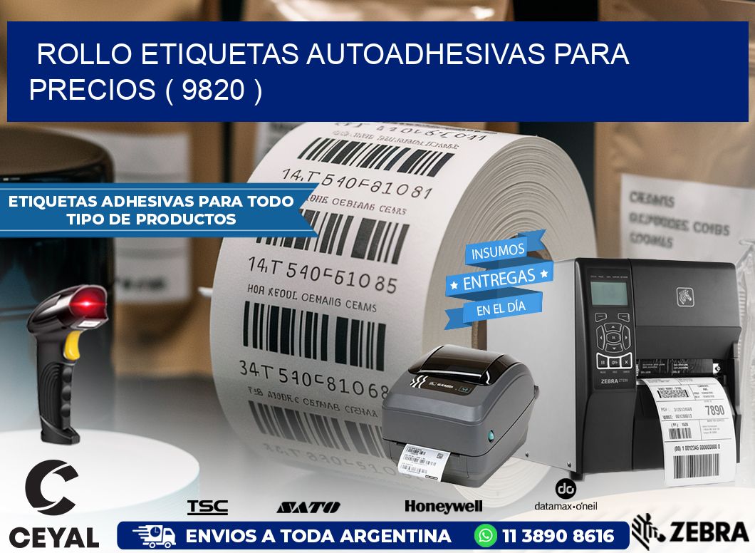 ROLLO ETIQUETAS AUTOADHESIVAS PARA PRECIOS ( 9820 )