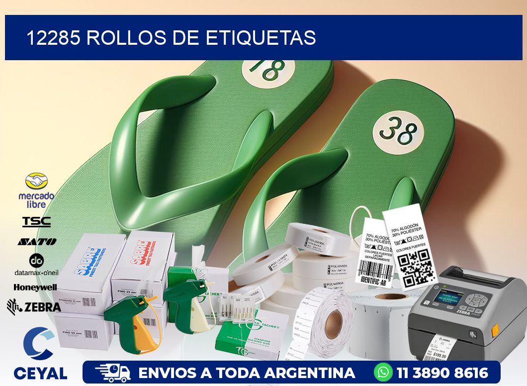 12285 ROLLOS DE ETIQUETAS