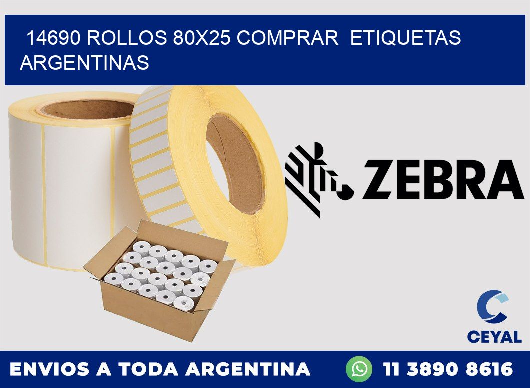 14690 ROLLOS 80X25 COMPRAR  ETIQUETAS ARGENTINAS