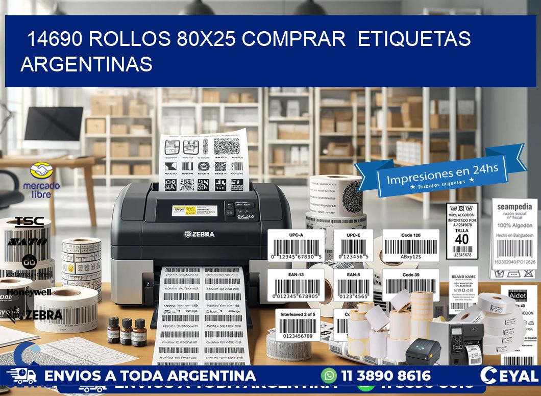 14690 ROLLOS 80X25 COMPRAR  ETIQUETAS ARGENTINAS