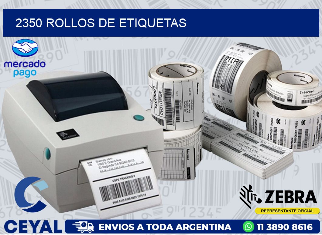 2350 ROLLOS DE ETIQUETAS