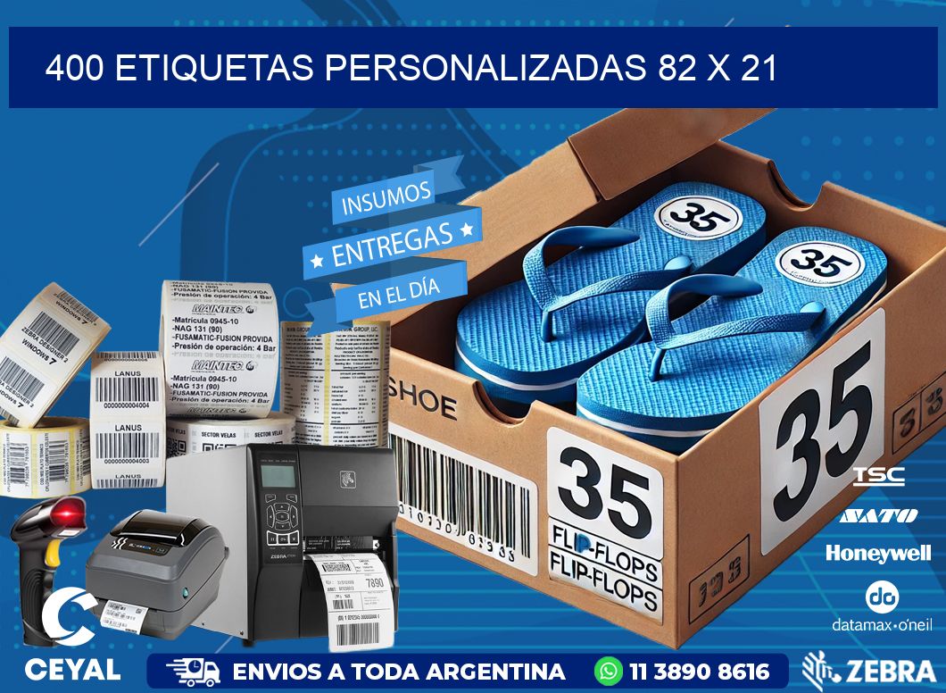 400 ETIQUETAS PERSONALIZADAS 82 x 21