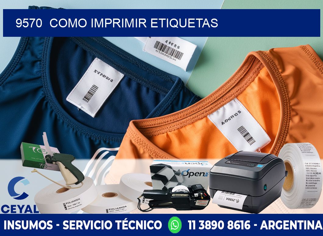 9570  COMO IMPRIMIR ETIQUETAS