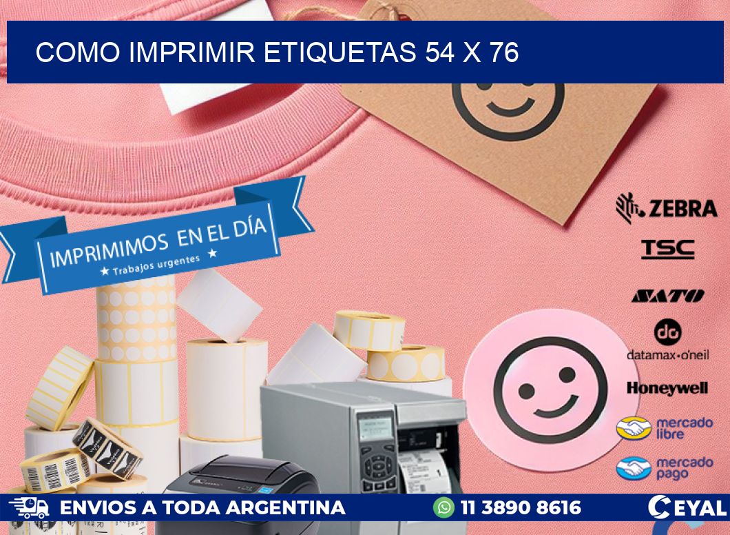 COMO IMPRIMIR ETIQUETAS 54 x 76