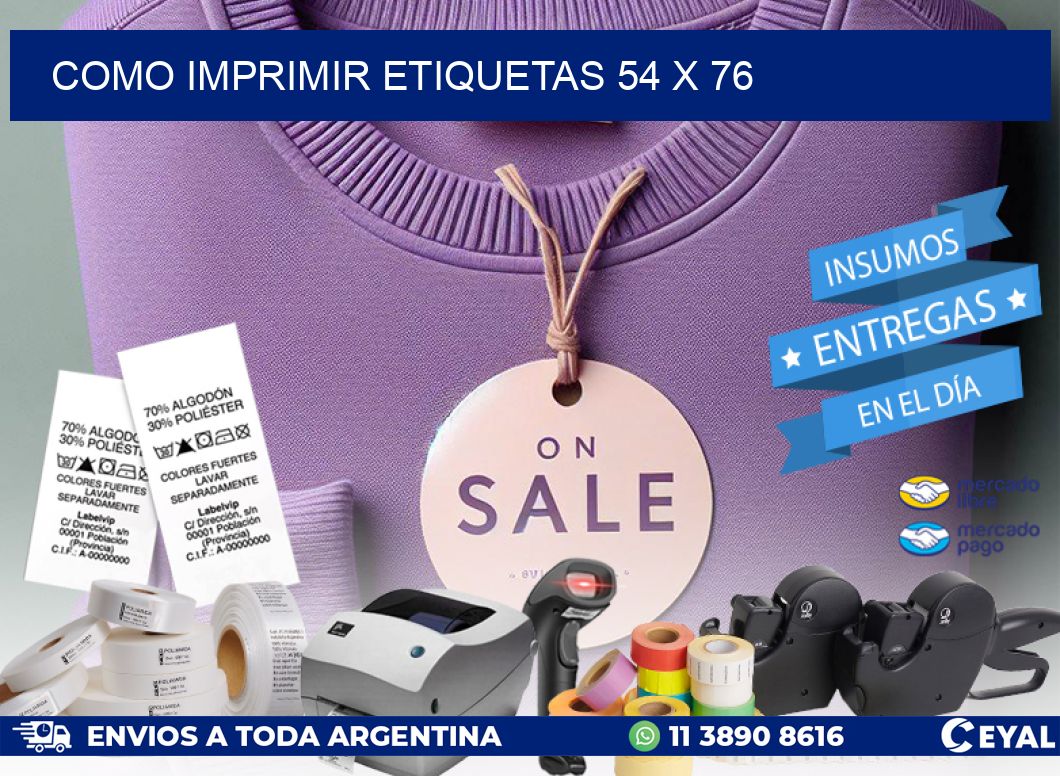 COMO IMPRIMIR ETIQUETAS 54 x 76