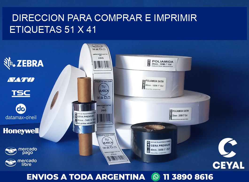 DIRECCION PARA COMPRAR E IMPRIMIR ETIQUETAS 51 x 41