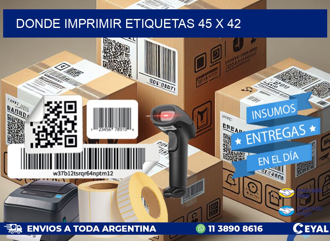 DONDE IMPRIMIR ETIQUETAS 45 x 42