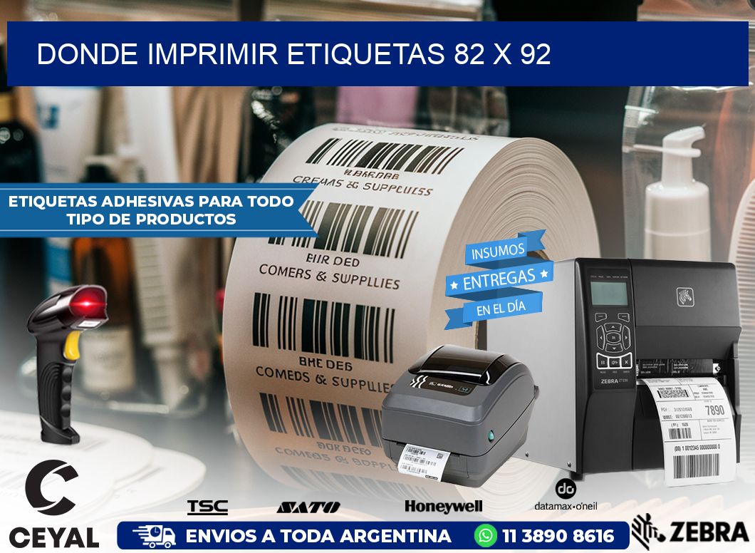 DONDE IMPRIMIR ETIQUETAS 82 x 92
