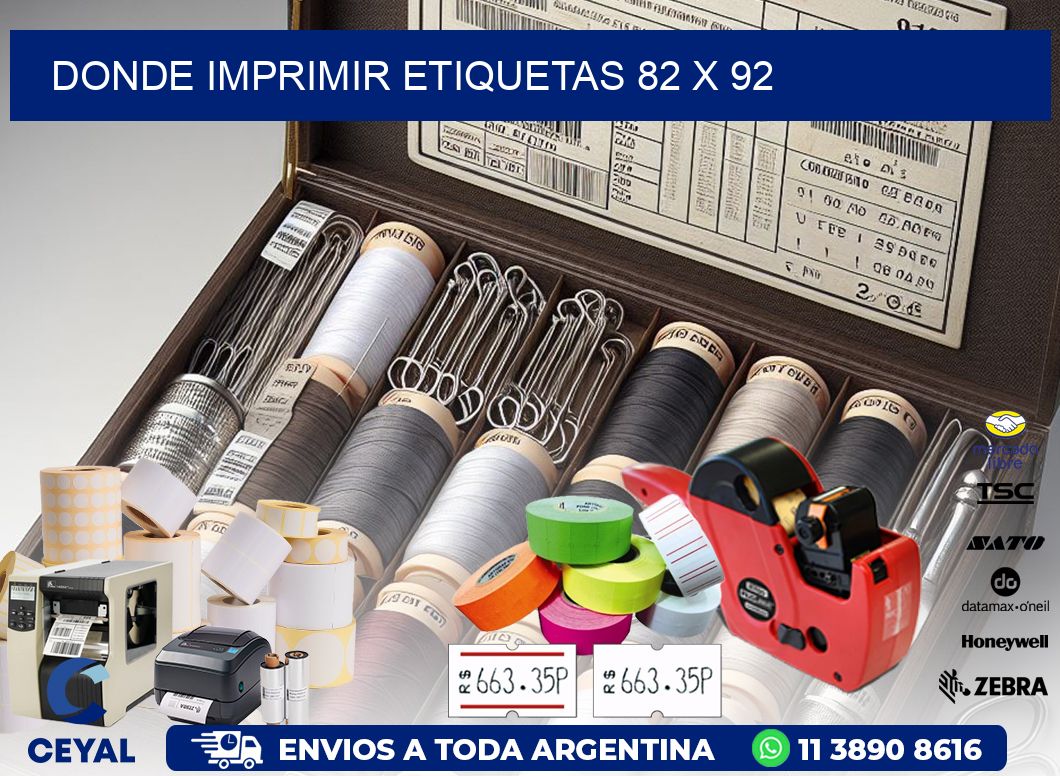 DONDE IMPRIMIR ETIQUETAS 82 x 92