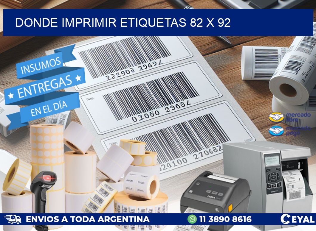 DONDE IMPRIMIR ETIQUETAS 82 x 92