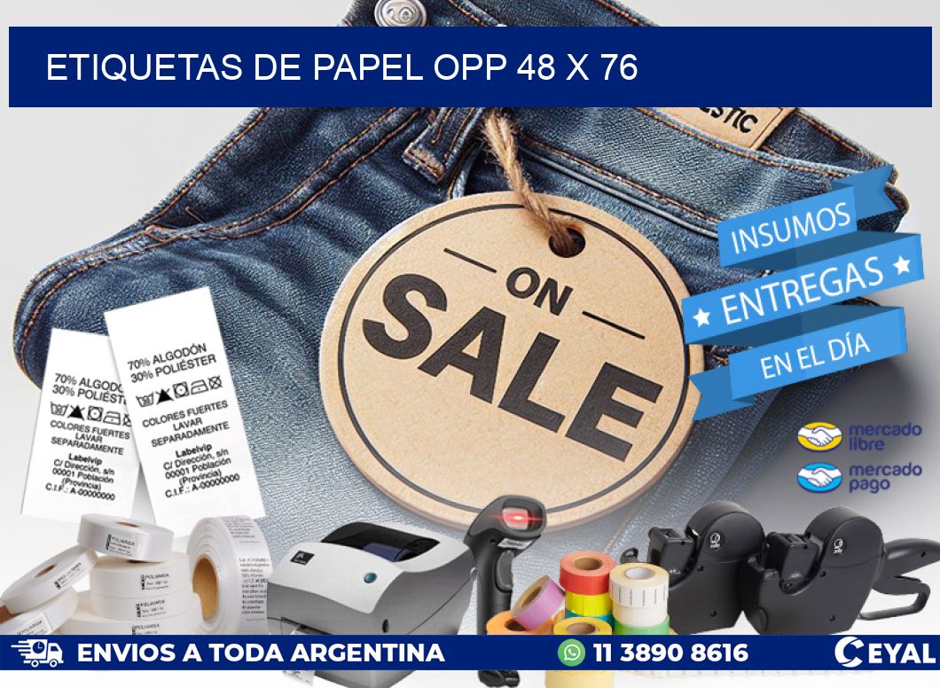 ETIQUETAS DE PAPEL OPP 48 x 76