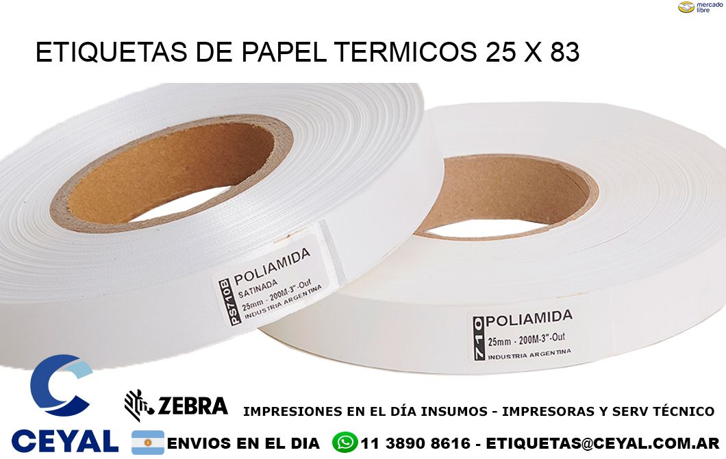 ETIQUETAS DE PAPEL TERMICOS 25 x 83