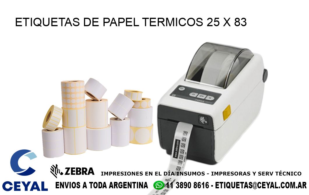 ETIQUETAS DE PAPEL TERMICOS 25 x 83