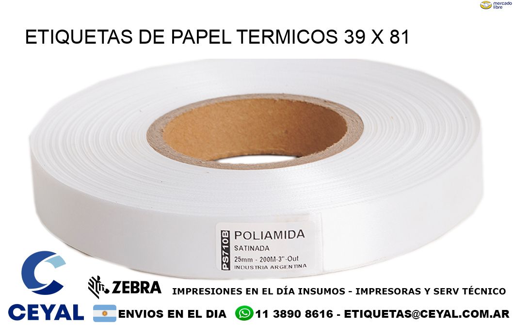 ETIQUETAS DE PAPEL TERMICOS 39 x 81