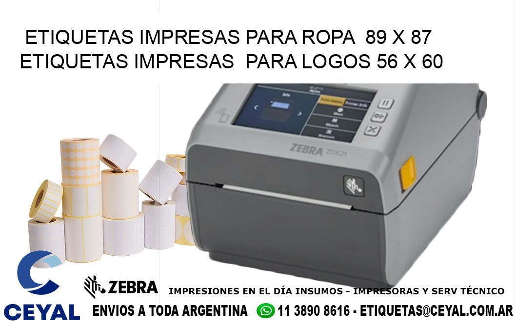 ETIQUETAS IMPRESAS PARA ROPA  89 x 87 ETIQUETAS IMPRESAS  PARA LOGOS 56 x 60