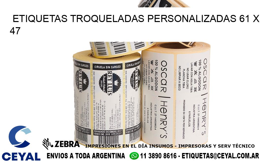 ETIQUETAS TROQUELADAS PERSONALIZADAS 61 x 47