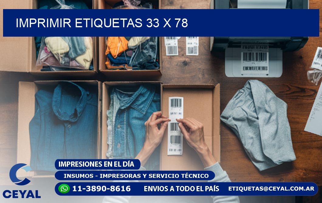 IMPRIMIR ETIQUETAS 33 x 78