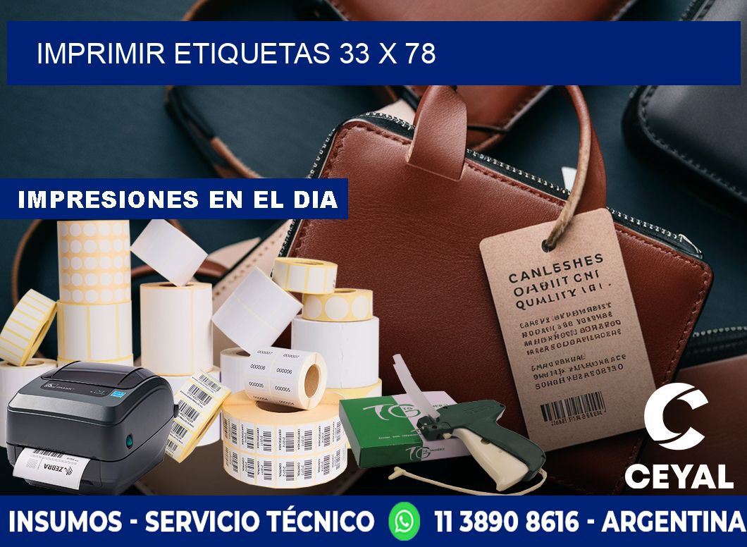 IMPRIMIR ETIQUETAS 33 x 78