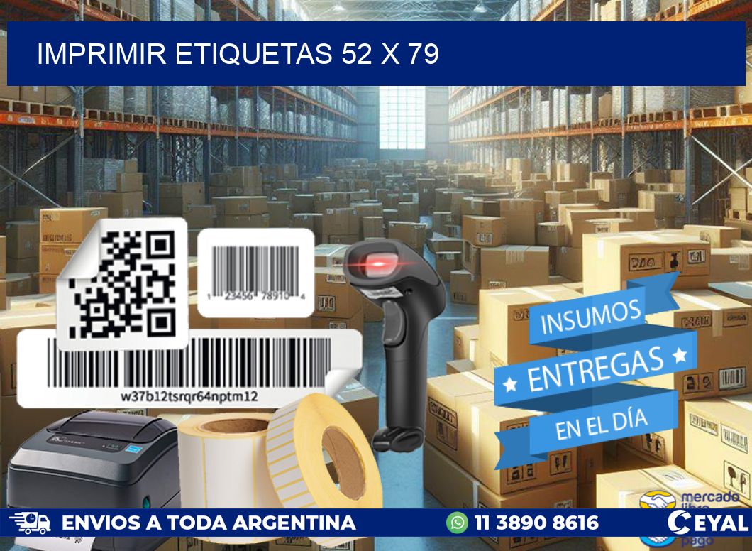 IMPRIMIR ETIQUETAS 52 x 79