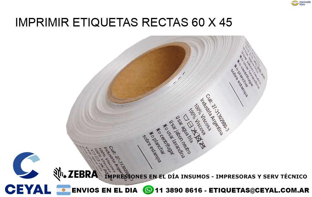 IMPRIMIR ETIQUETAS RECTAS 60 x 45