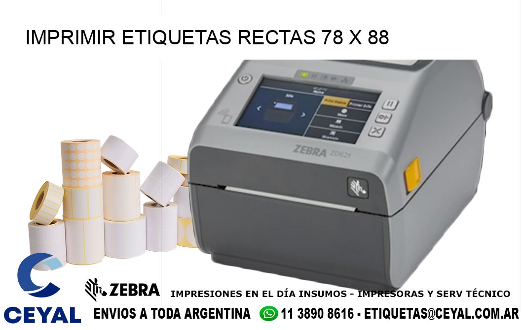 IMPRIMIR ETIQUETAS RECTAS 78 x 88