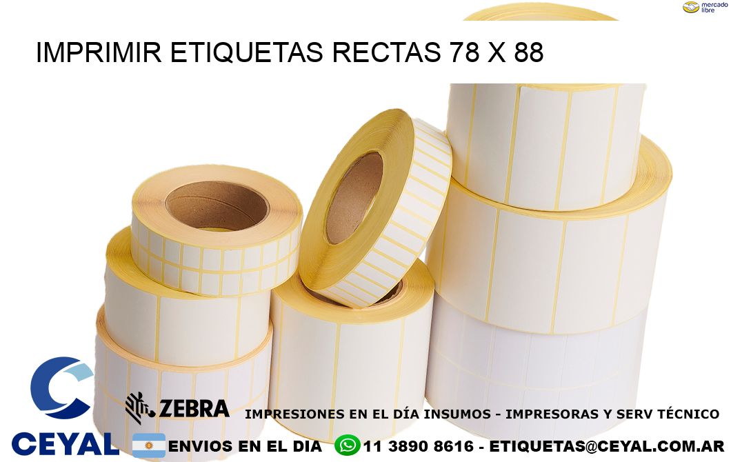 IMPRIMIR ETIQUETAS RECTAS 78 x 88