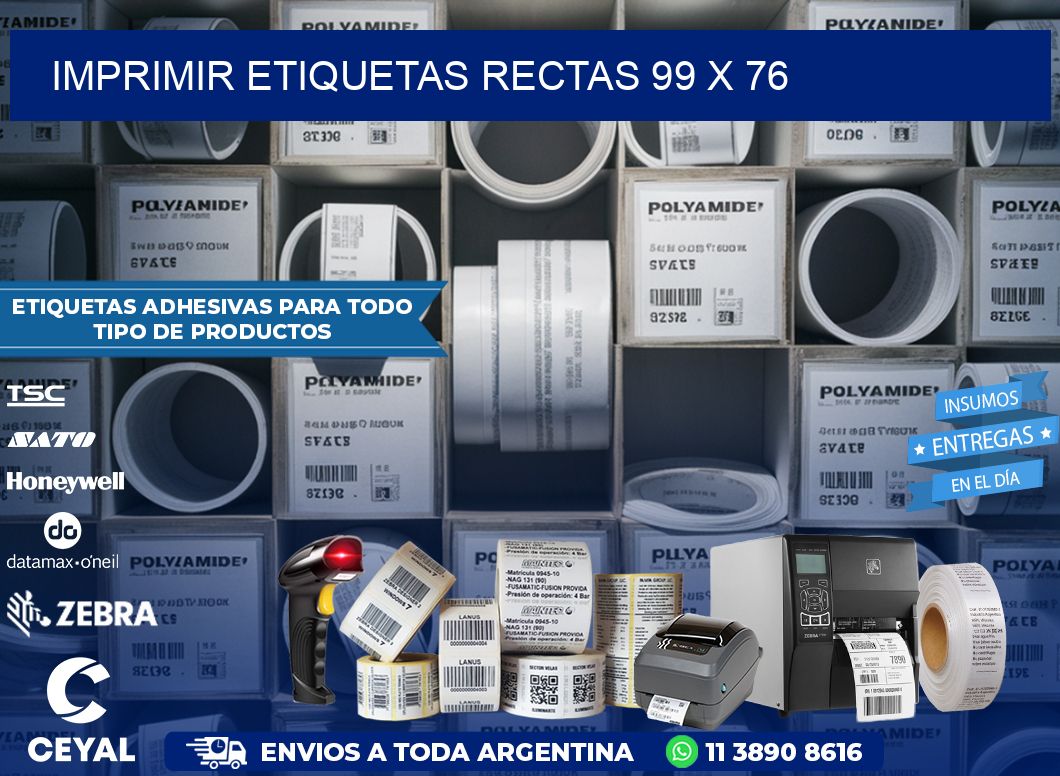 IMPRIMIR ETIQUETAS RECTAS 99 x 76