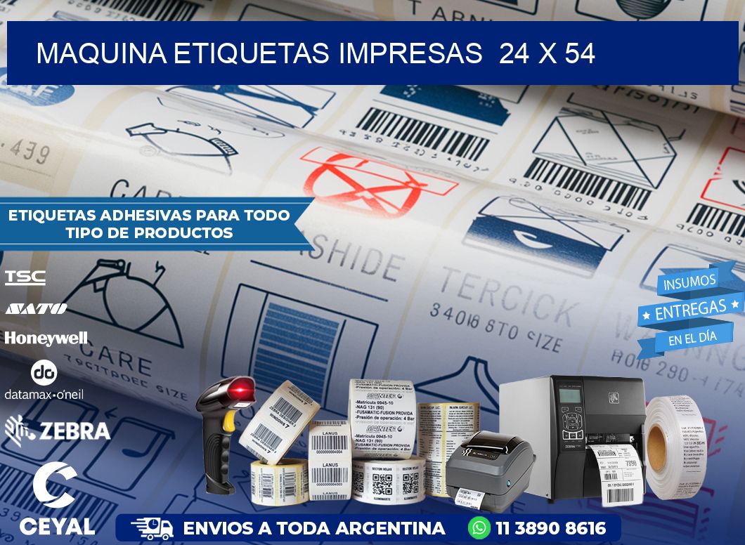 MAQUINA ETIQUETAS IMPRESAS  24 x 54