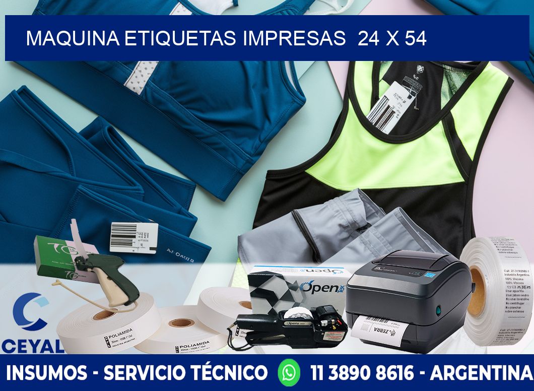 MAQUINA ETIQUETAS IMPRESAS  24 x 54