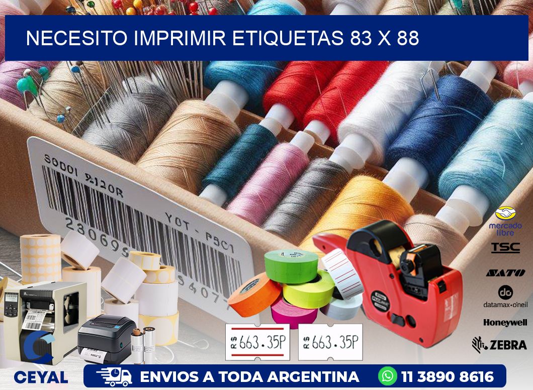NECESITO IMPRIMIR ETIQUETAS 83 x 88