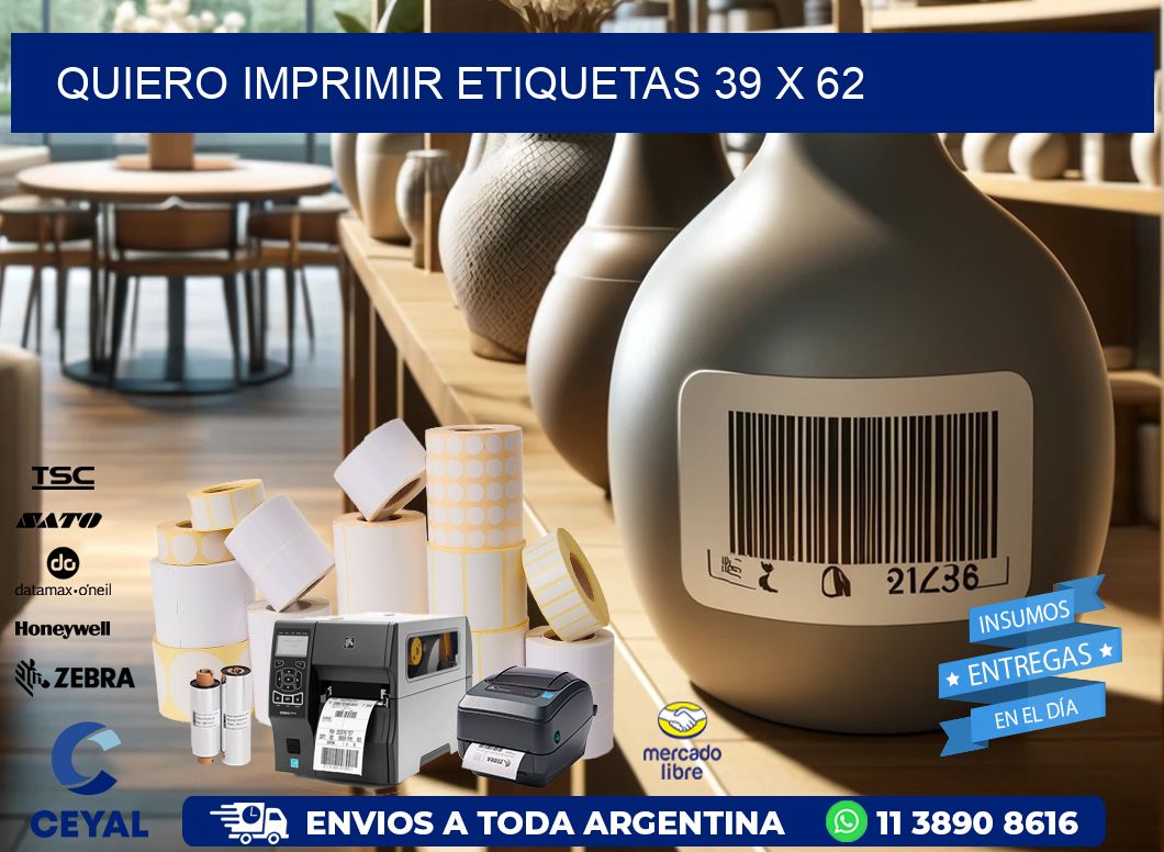 QUIERO IMPRIMIR ETIQUETAS 39 x 62