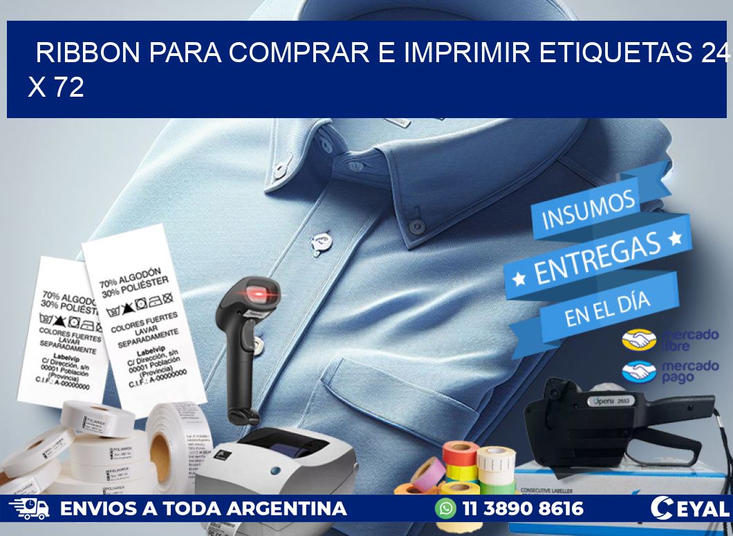 RIBBON PARA COMPRAR E IMPRIMIR ETIQUETAS 24 x 72