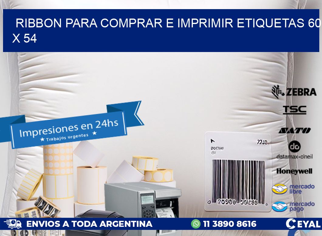 RIBBON PARA COMPRAR E IMPRIMIR ETIQUETAS 60 x 54