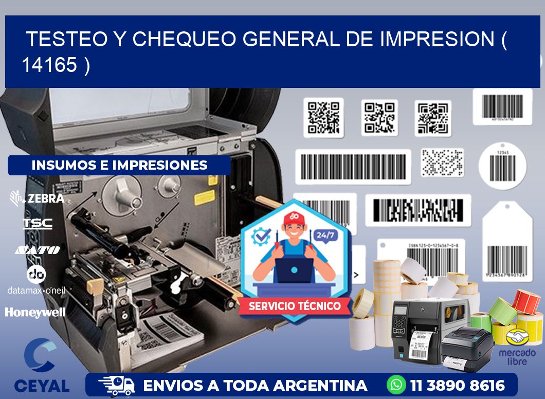 TESTEO Y CHEQUEO GENERAL DE IMPRESION ( 14165 )