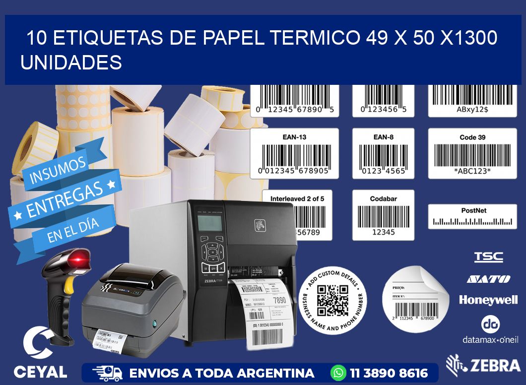 10 ETIQUETAS DE PAPEL TERMICO 49 x 50 X1300 UNIDADES