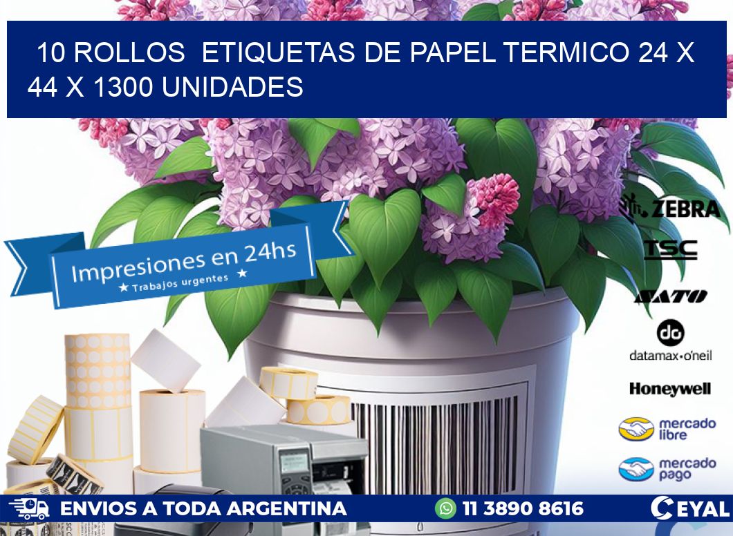 10 ROLLOS  ETIQUETAS DE PAPEL TERMICO 24 x 44 X 1300 UNIDADES