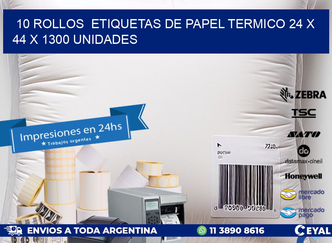 10 ROLLOS  ETIQUETAS DE PAPEL TERMICO 24 x 44 X 1300 UNIDADES