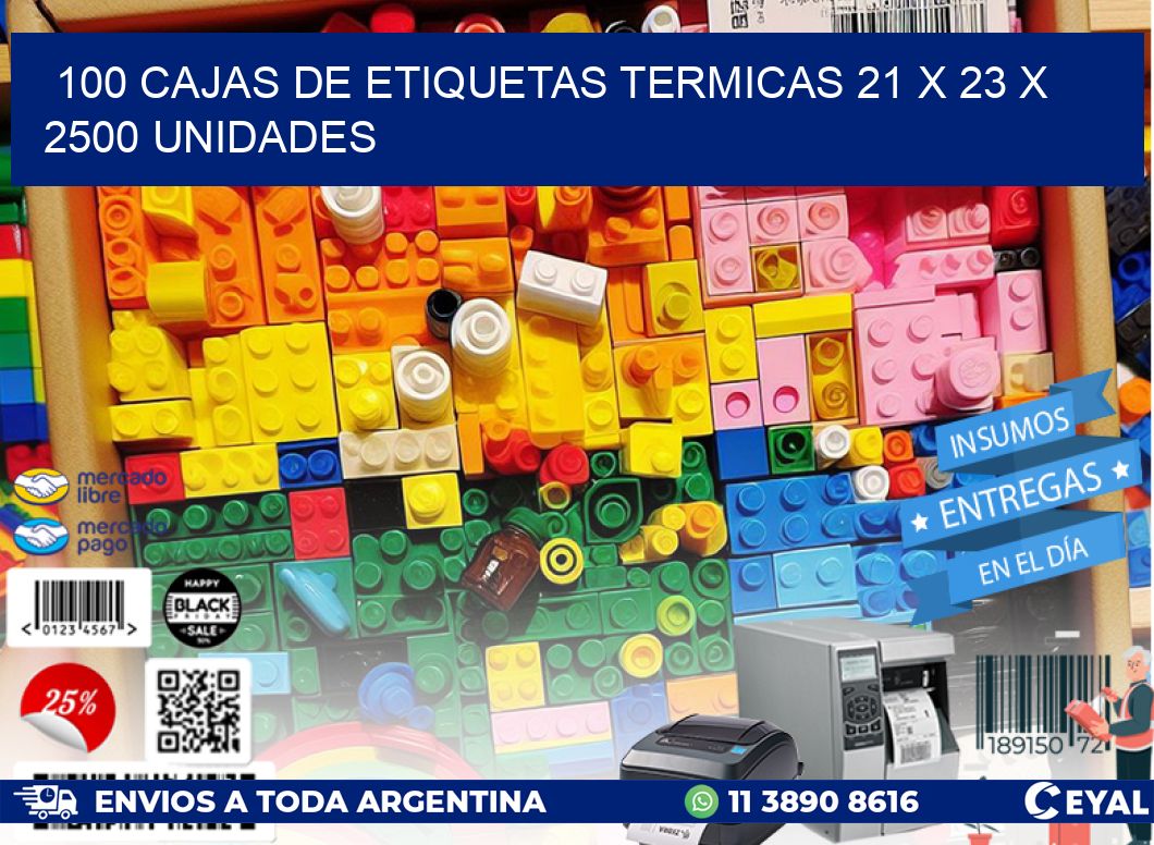 100 CAJAS DE ETIQUETAS TERMICAS 21 x 23 X 2500 UNIDADES