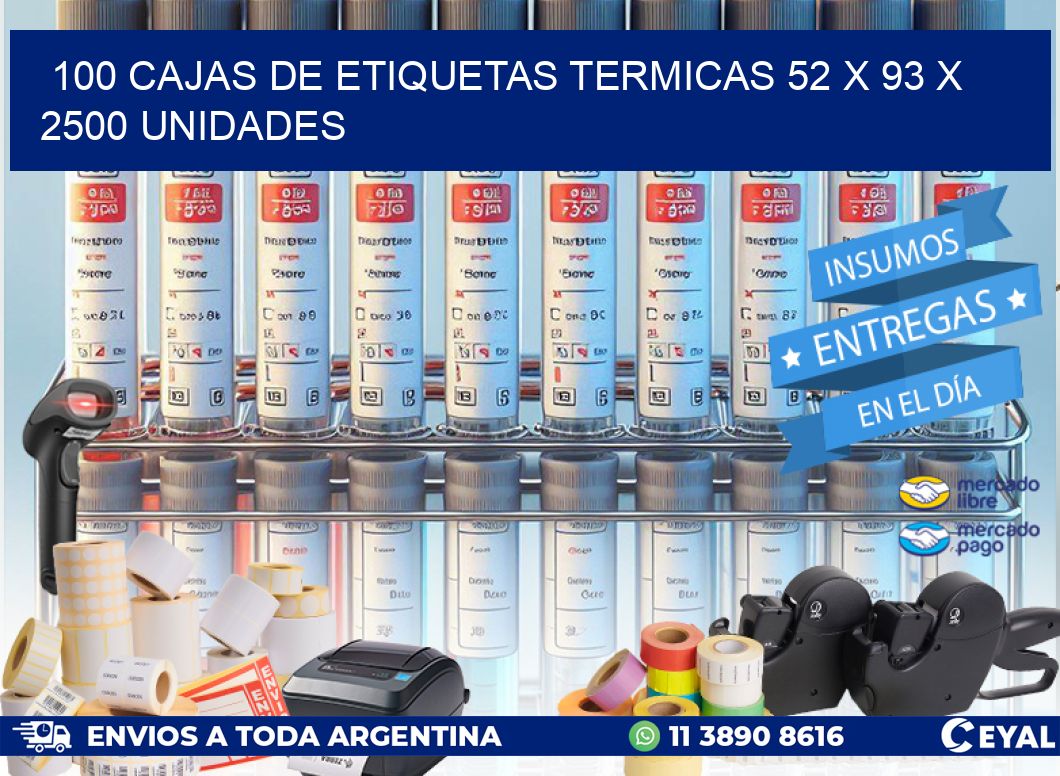 100 CAJAS DE ETIQUETAS TERMICAS 52 x 93 X 2500 UNIDADES