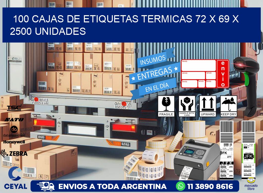 100 CAJAS DE ETIQUETAS TERMICAS 72 x 69 X 2500 UNIDADES