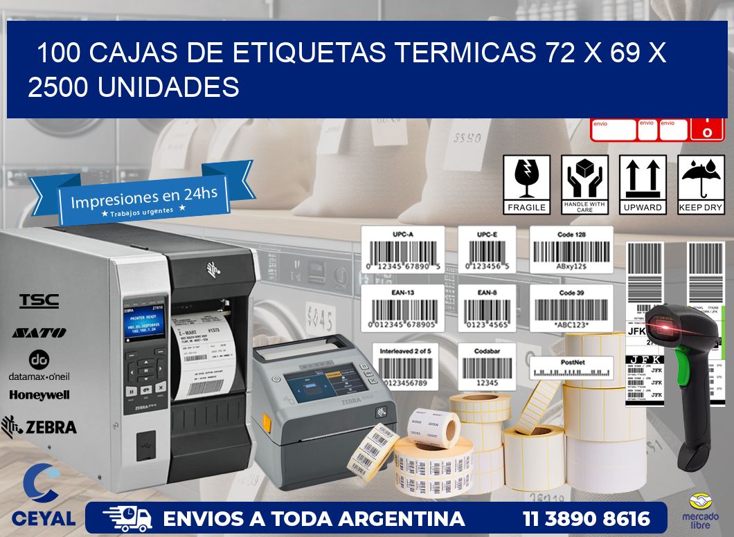 100 CAJAS DE ETIQUETAS TERMICAS 72 x 69 X 2500 UNIDADES
