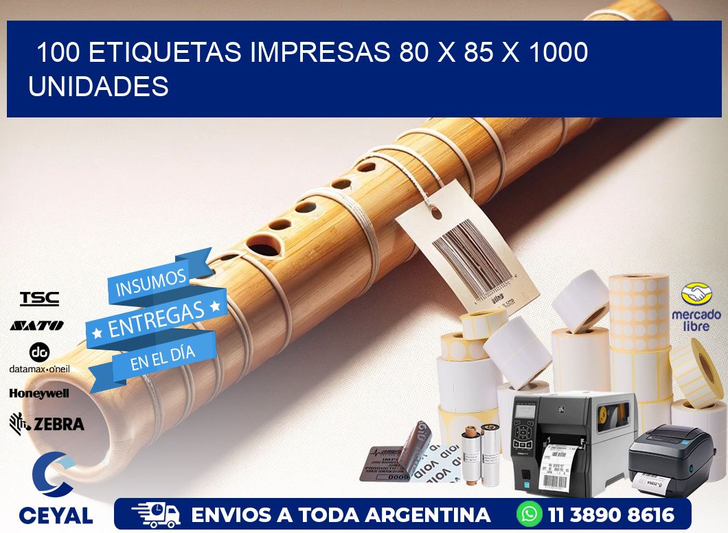 100 ETIQUETAS IMPRESAS 80 x 85 X 1000 UNIDADES