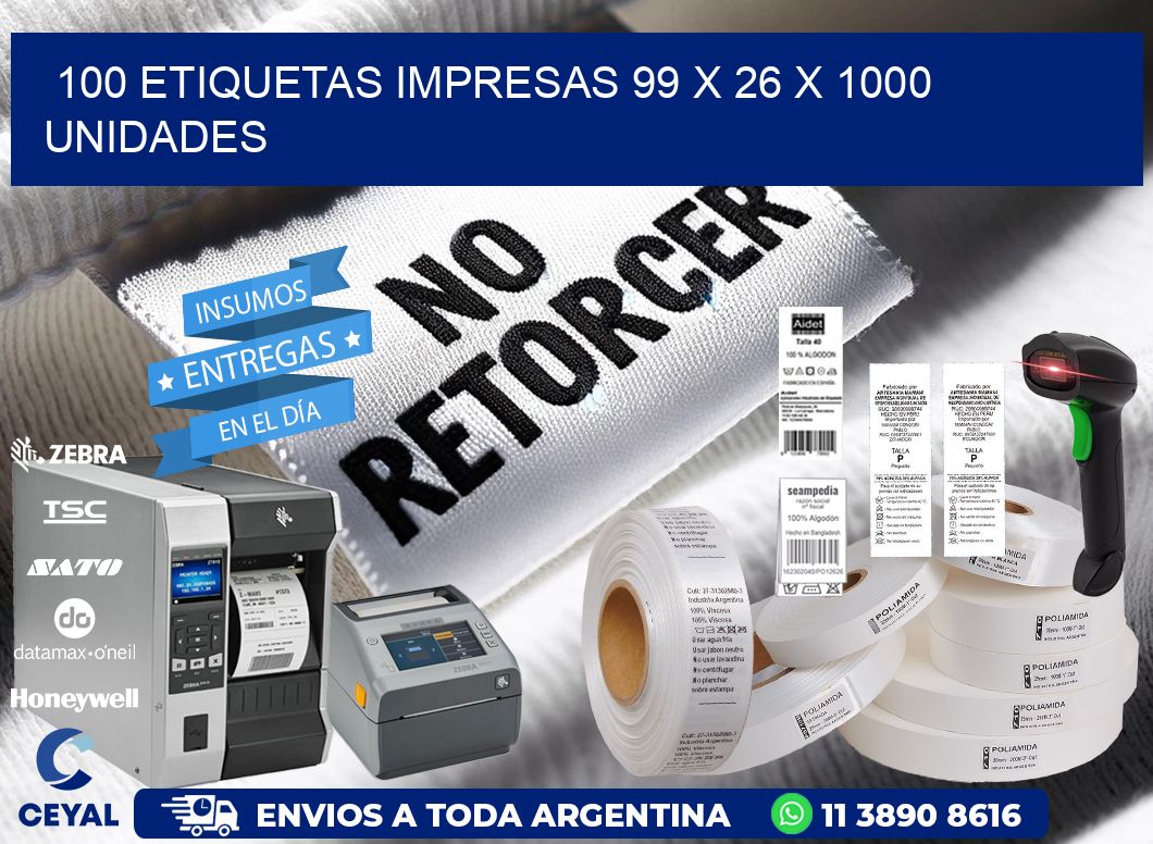 100 ETIQUETAS IMPRESAS 99 x 26 X 1000 UNIDADES