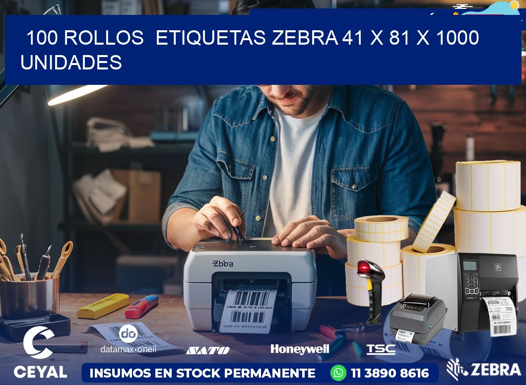 100 ROLLOS  ETIQUETAS ZEBRA 41 x 81 X 1000 UNIDADES