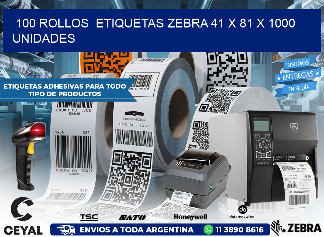 100 ROLLOS  ETIQUETAS ZEBRA 41 x 81 X 1000 UNIDADES