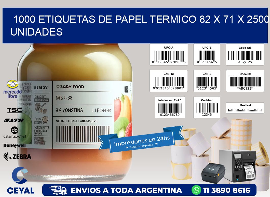 1000 ETIQUETAS DE PAPEL TERMICO 82 x 71 X 2500 UNIDADES